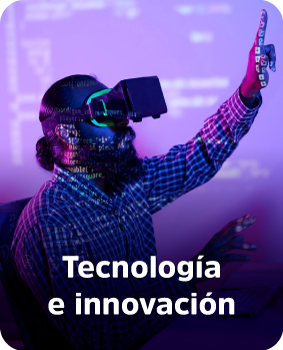 Tecnología e innovación